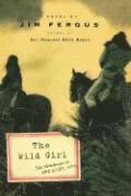 bokomslag The Wild Girl: The Notebooks of Ned Giles, 1932