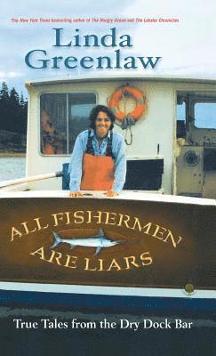 bokomslag All Fishermen Are Liars