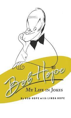 bokomslag Bob Hope: My Life in Jokes