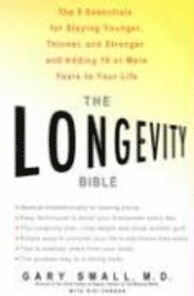 bokomslag The Longevity Bible: 8 Essential Strategies for Keeping Your Mind Sharp and Your Body Young