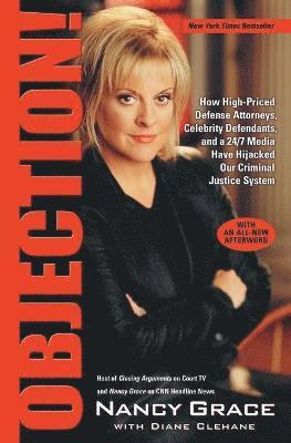 Diane Clehane, Nancy Grace - Objection!, Häftad