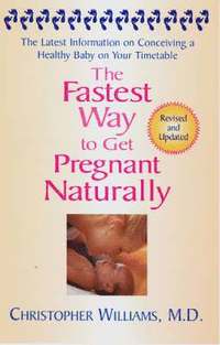 bokomslag The Fastest Way To Get Pregnant Naturally