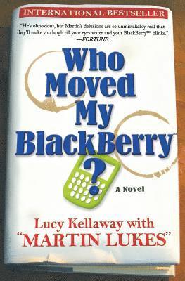 Who Moved My Blackberry? 1