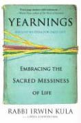 bokomslag Yearnings: Embracing the Sacred Messiness of Life