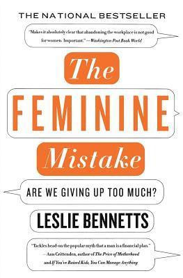 bokomslag The Feminine Mistake