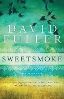 David Fuller - Sweetsmoke, Häftad
