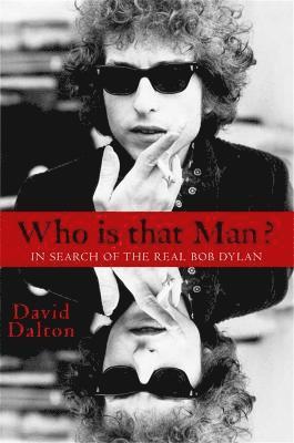 David Dalton - Who Is That Man?, Häftad