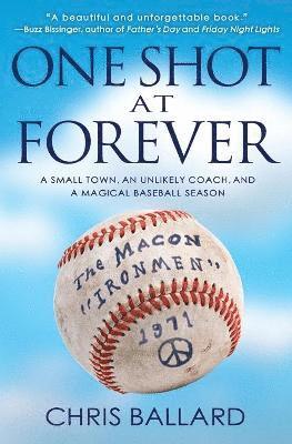 Chris Ballard - One Shot at Forever, Häftad