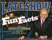 Late Show Fun Facts