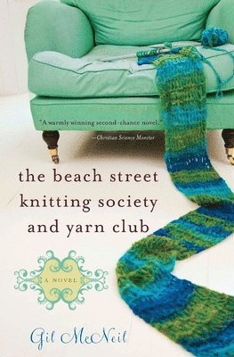 Gil McNeil - The Beach Street Knitting Society and Yarn Club, Häftad
