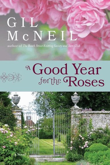 Gil McNeil - Good Year For The Roses, Häftad