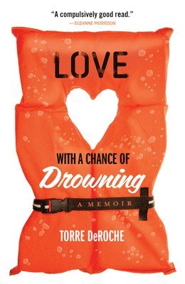 bokomslag Love with a Chance of Drowning