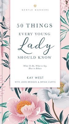 50 Things Every Young Lady Should Know Revised and   Expanded 1