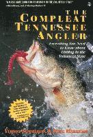 bokomslag The Compleat Tennessee Angler: Everything You Need to Know about Fishing in the Volunteer State