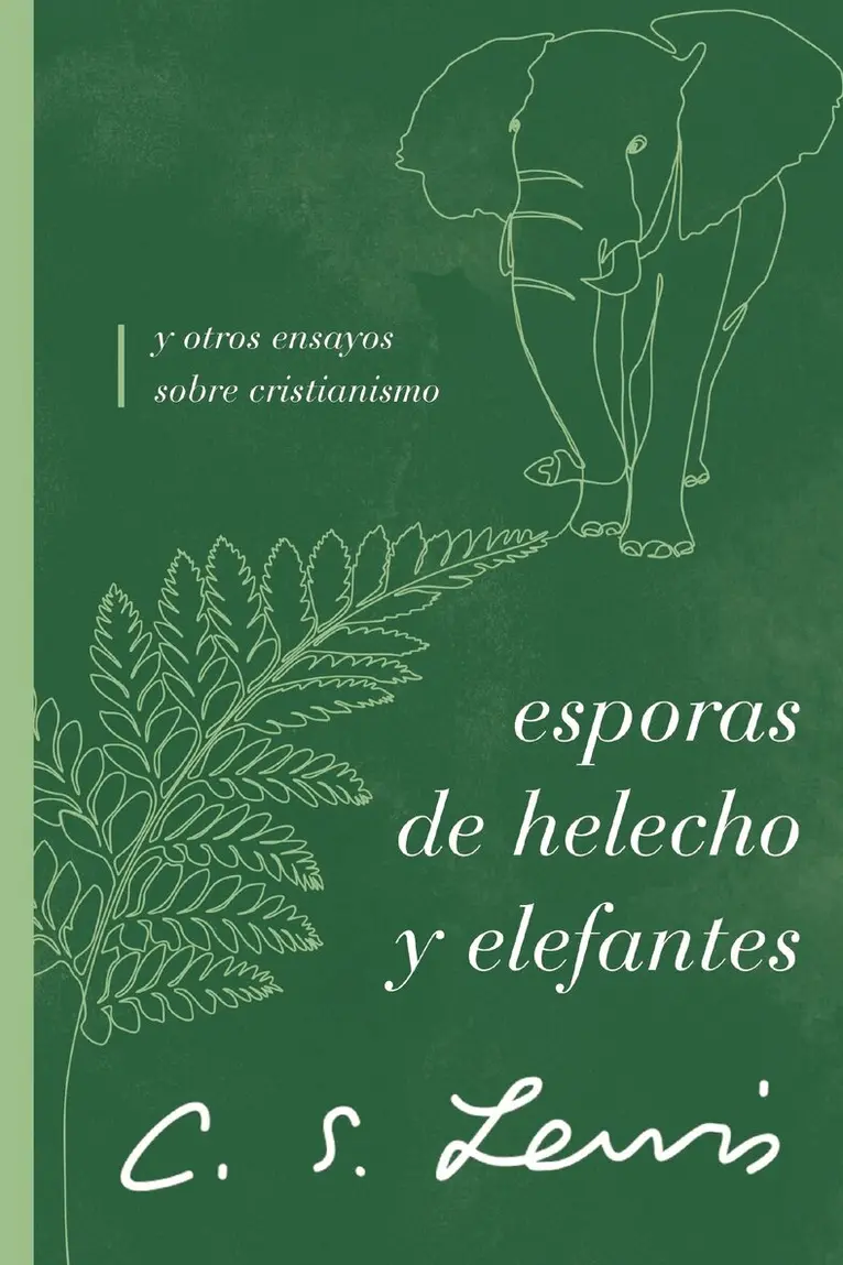 C. S. Lewis - Esporas de helecho y elefantes, Häftad. Tillgänglighet: Lägg i varukorg