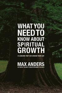 bokomslag What You Need to Know About Spiritual Growth