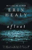 Erin Healy - The Afloat, Häftad