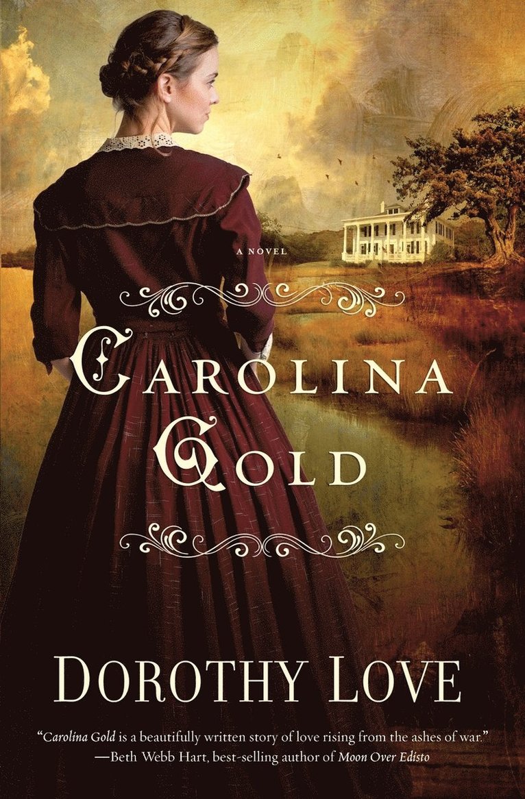 Dorothy Love - Carolina Gold, Häftad