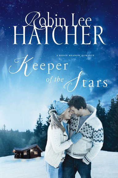 Robin Lee Hatcher - Keeper of the Stars, Häftad