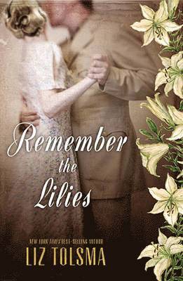 Remember the Lilies 1