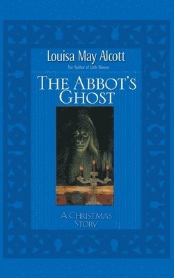 bokomslag Abbot's Ghost