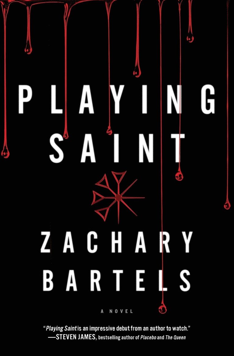 Zachary Bartels - Playing Saint, Häftad