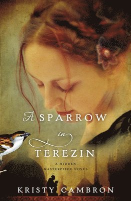 A Sparrow in Terezin 1