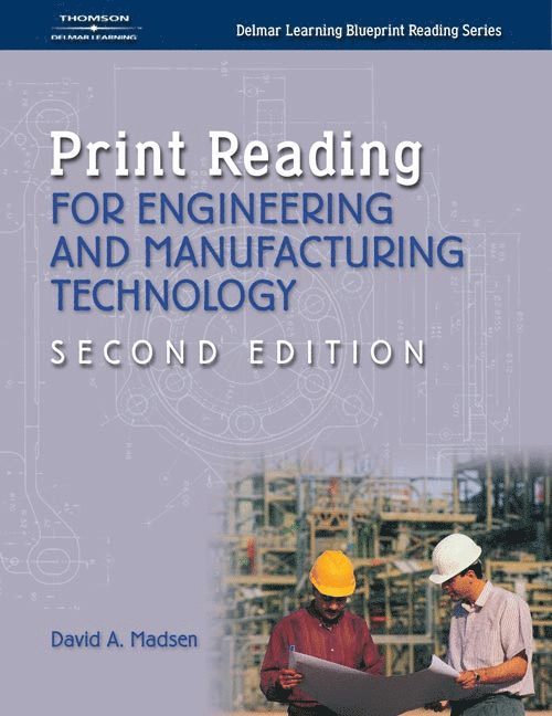 Print Reading for Engineering and Manufacturing Technology