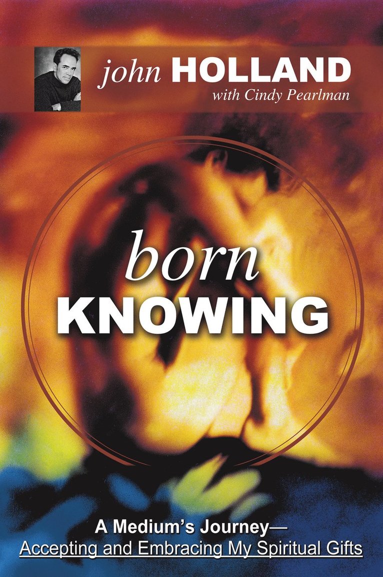 John Holland, Holland John & Pearlman C - Born Knowing, Häftad