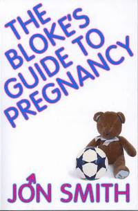 bokomslag The Bloke's Guide To Pregnancy
