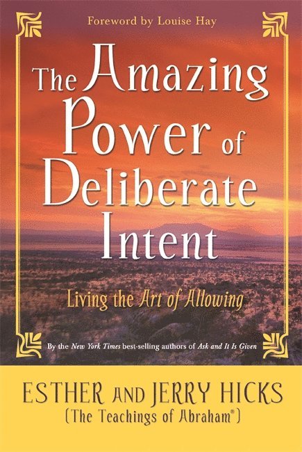 The Amazing Power of Deliberate Intent 1