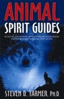 bokomslag Animal Spirit Guides: An Easy-To-Use Handbook for Identifying and Understanding Your Power Animals Andanimal Spirit Helpers