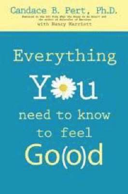 bokomslag Everything You Need to Know to Feel Go(o)d