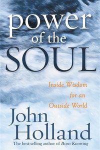 bokomslag The Power Of The Soul
