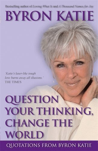 bokomslag Question your thinking, change the world
