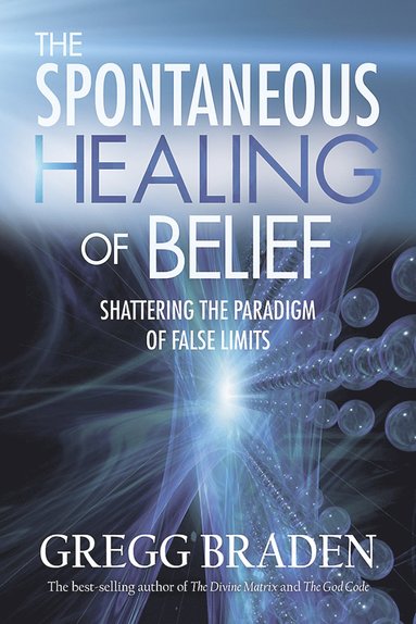 bokomslag The Spontaneous Healing of Belief