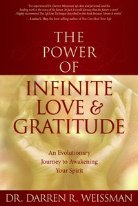 bokomslag The Power of Infinite Love & Gratitude