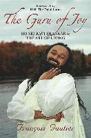 François Gautier - Guru of Joy: Sri Sri Ravi Shankar and the Art of Living, Häftad