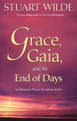Grace, Gaia and the End of Days 1