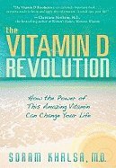 bokomslag The Vitamin D Revolution: How the Power of This Amazing Vitamin Can Change Your Life