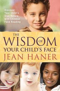 bokomslag The Wisdom of Your Child's Face
