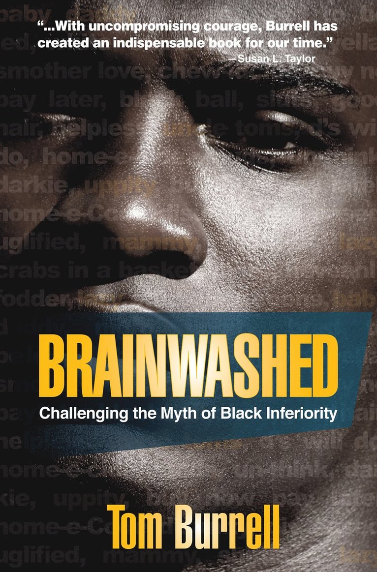 Tom Burrell - Brainwashed: Challenging the Myth of Black Inferiority, Häftad