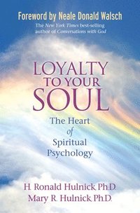bokomslag Loyalty To Your Soul