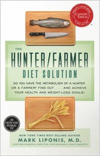 bokomslag The Hunter/Farmer Diet Solution