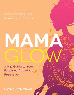 bokomslag Mama Glow