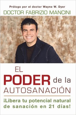 bokomslag El Poder de la auto-sanacion