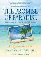 Jonathan H. Ellerby, Jonathan H Ellerby - The Promise of Paradise: Life-Changing Lessons from the Tropics, Häftad