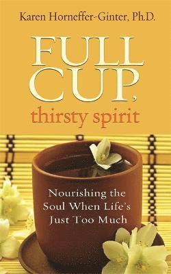 Full Cup, Thirsty Spirit 1