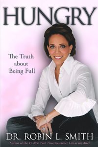 bokomslag Hungry: The Truth About Being Full