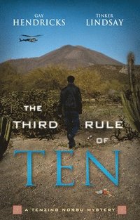 bokomslag The Third Rule of Ten: A Tenzing Norbu Mystery